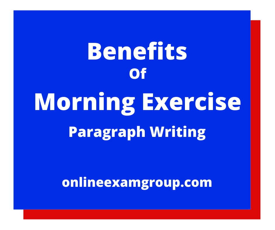 benefits of early morning exercise paragraph