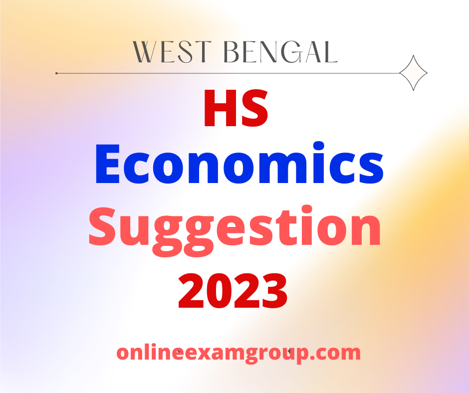 West Bengal Class XII Economics Suggestion 2023