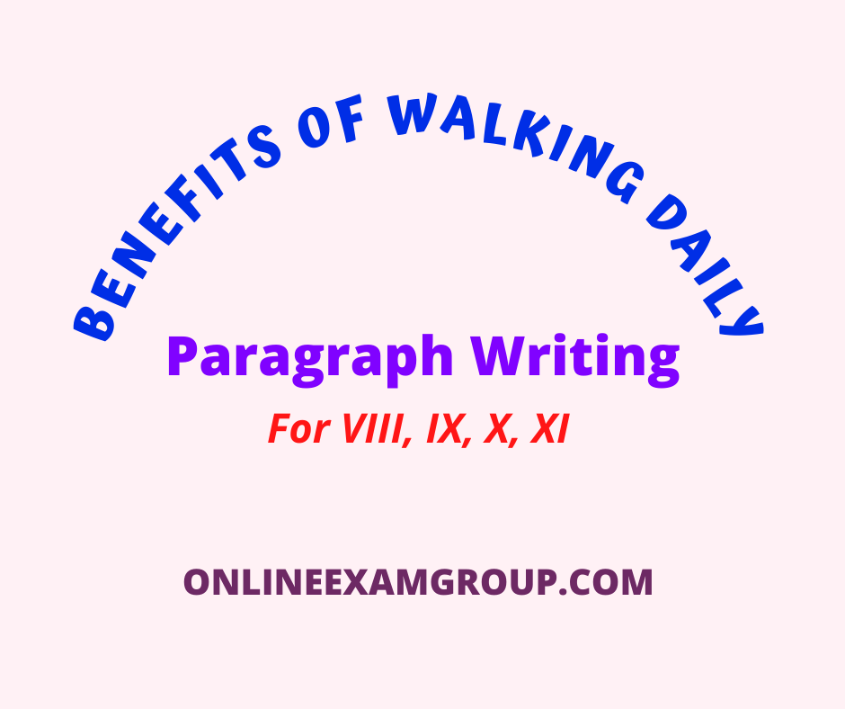 Benefits of Walking Daily Paragraph Writing