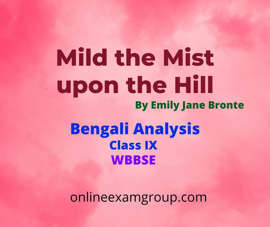 Bengali Analysis of Mild the Mist upon the Hill